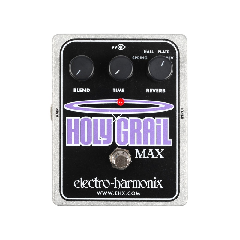 Pedal Reverb Ehx Holy Grail Max